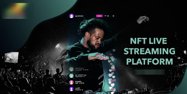 Clone Script Attract Millennials With A White-Label NFT Based Live Streaming Platform NULLED